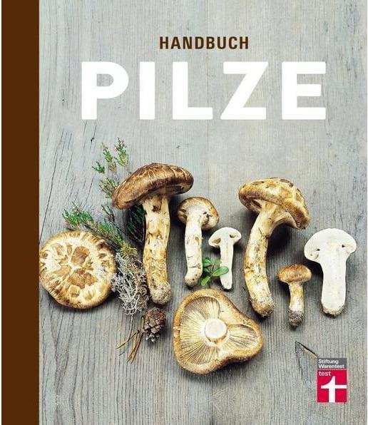 Produktbild Handbuch Pilze (Deutsch, Hans Marklund, Pelle Holmberg, 2018)