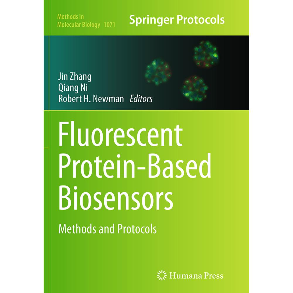 Fluorescent Protein-Based Biosensors, Fachbücher von Robert H Newman, Jin Zhang, Qiang Ni