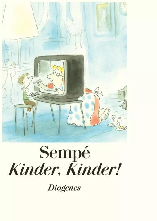 Produktbild Kinder, Kinder! (Deutsch, Jean-Jacques Sempé, 2008)
