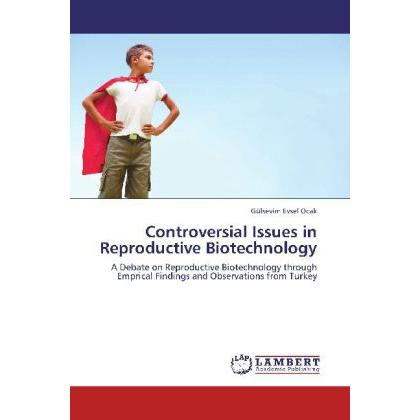 Controversial Issues in Reproductive Biotechnology, Fachbücher