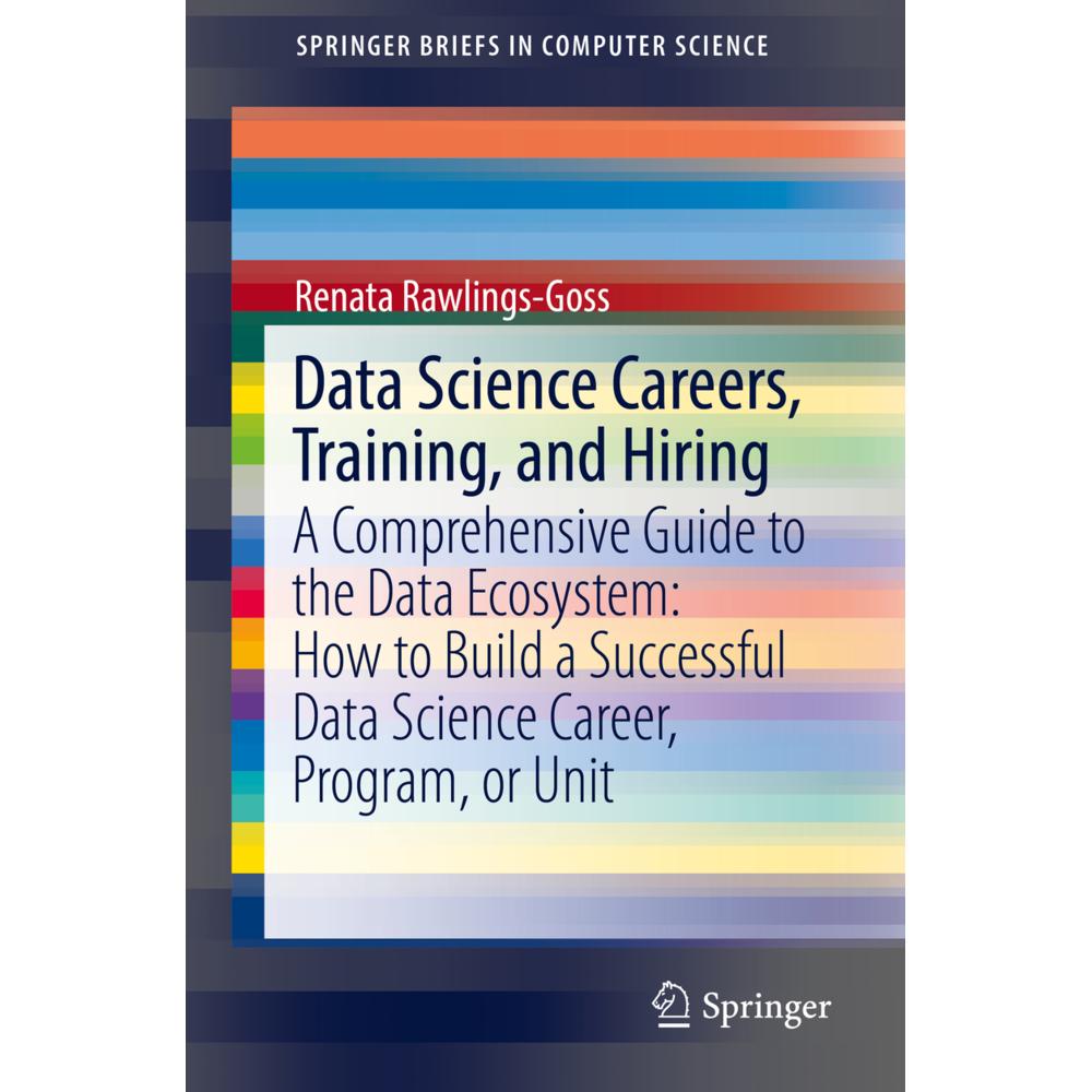 Data Science Careers, Training, and Hiring, Fachbücher von Renata Rawlings-Goss