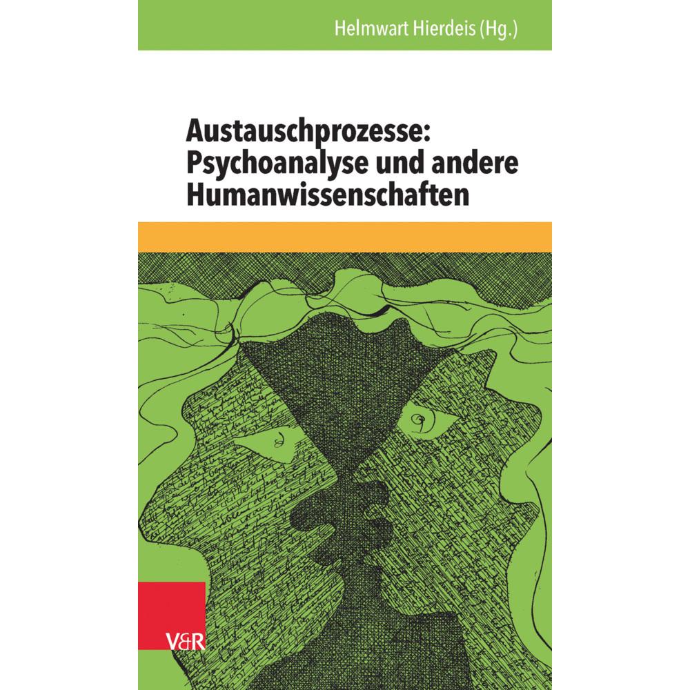 Austauschprozesse: Psychoanalyse und an, Fachbücher von Helmwart Hierdeis