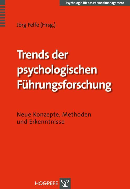Produktbild Trends der psychologischen Führungsforschung (Deutsch, Jörg Felfe, 2014)