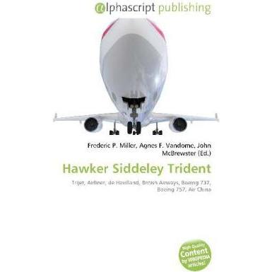 Hawker Siddeley Trident, Fachbücher von Frederic P. Miller, John McBrewster, Agnes F. Vandome