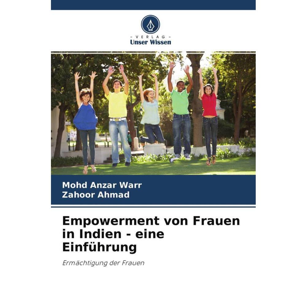 Empowerment von Frauen in Indien - eine Einführung, Fachbücher von Zahoor Ahmad, Mohd Anzar Warr