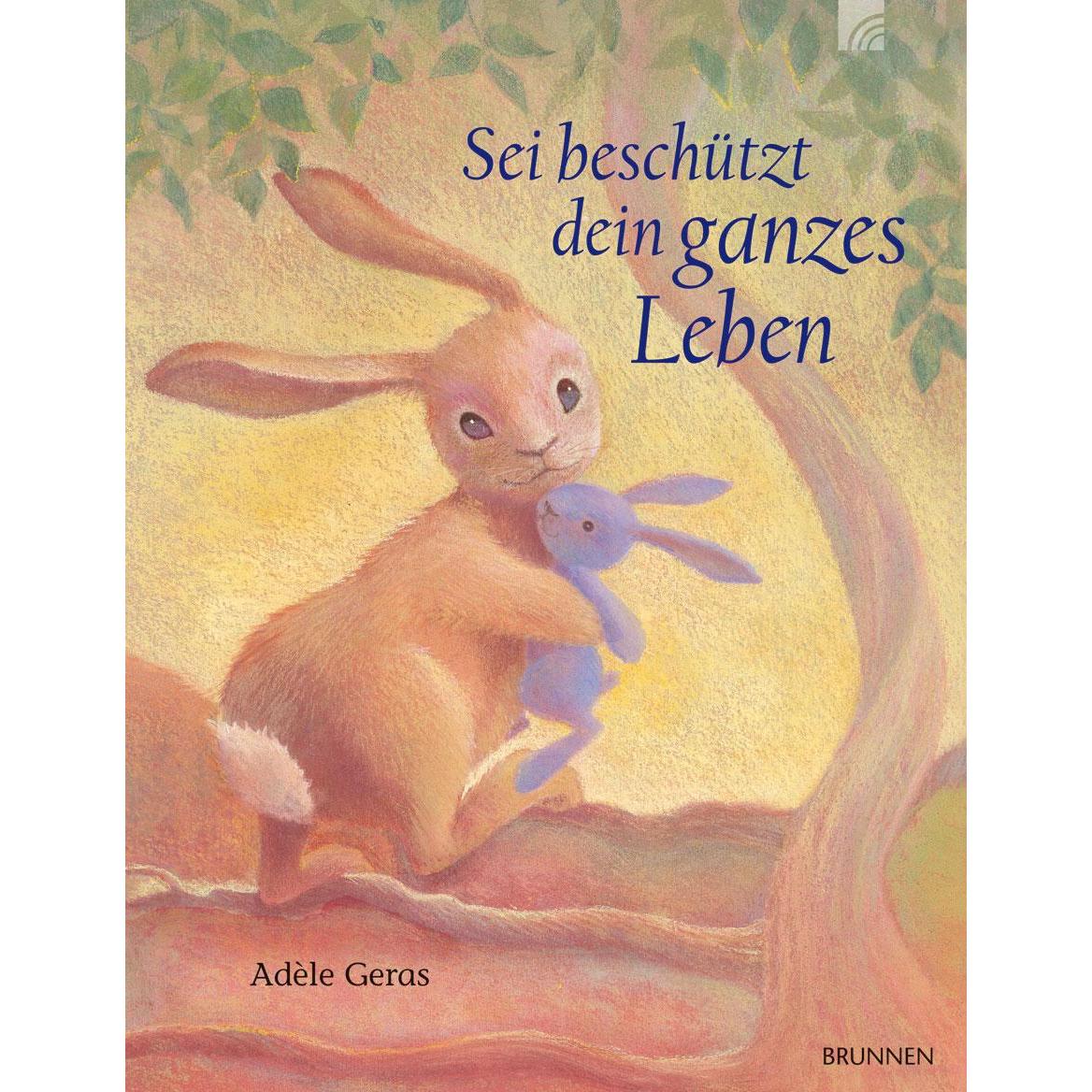 Sei beschützt dein ganzes Leben, Kinderbücher von Adèle Geras