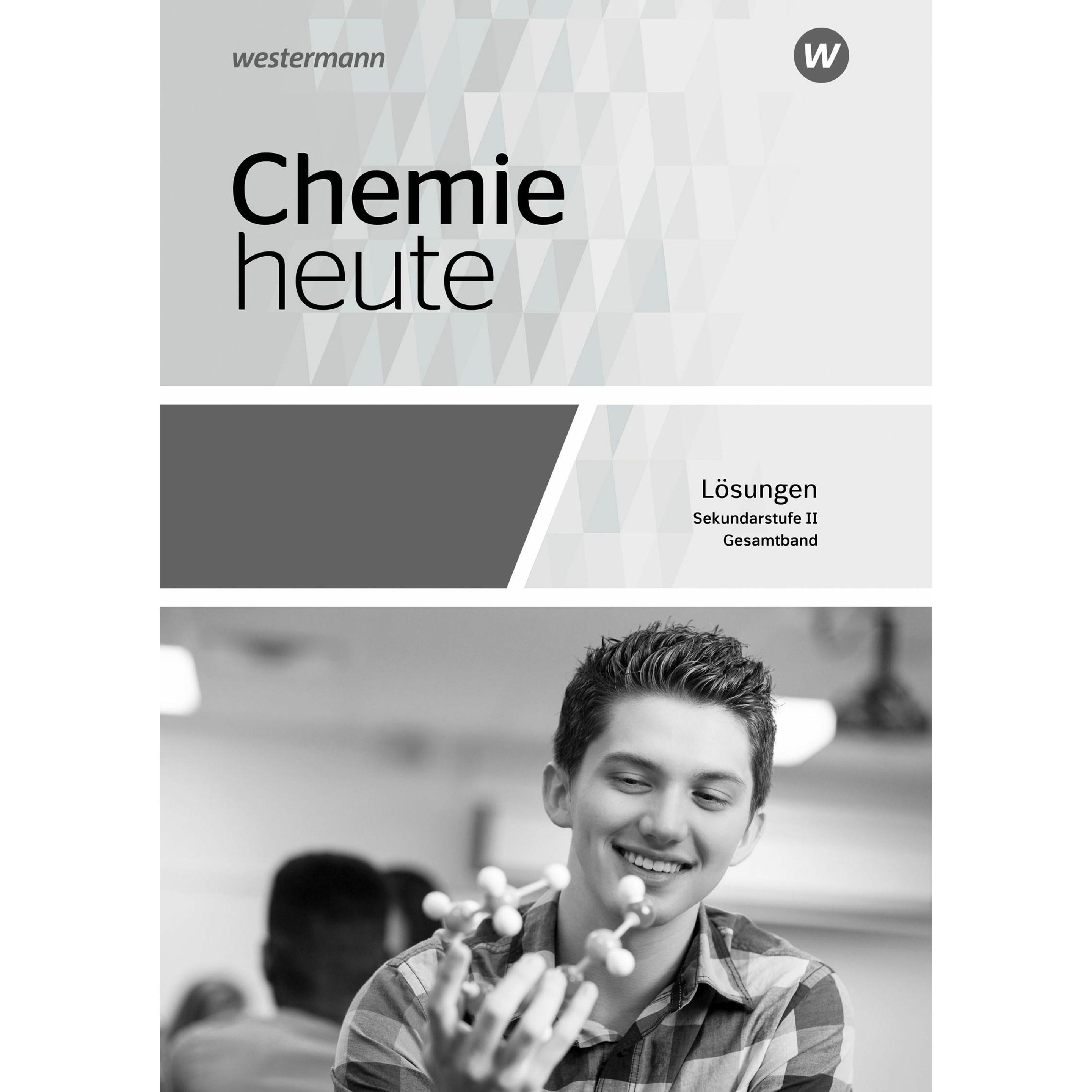 Chemie heute SII / Chemie heute SII - Allgemeine Ausgabe 2018, Schulbücher von Rosemarie Förster, Sabine Struckmeier, Ma...