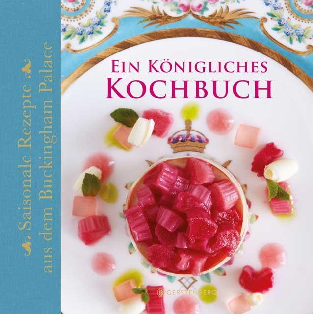 Produktbild Ein Königliches Kochbuch (Deutsch, 2014)