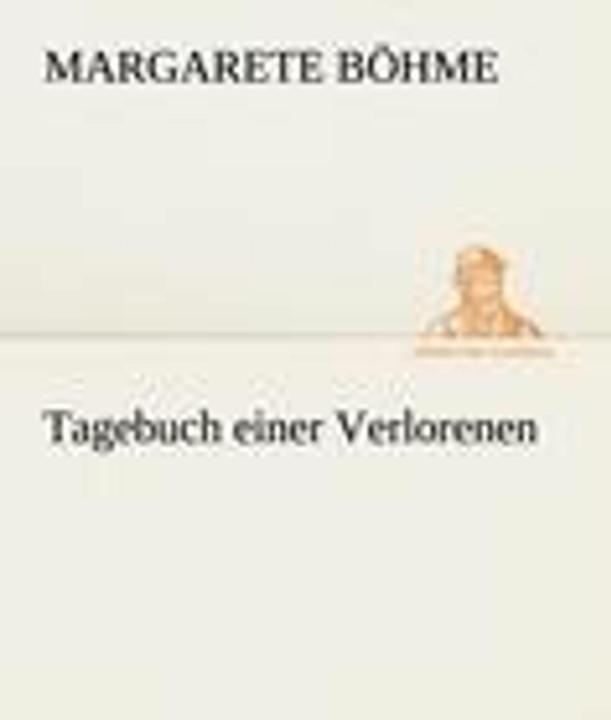 Produktbild Tagebuch einer Verlorenen (Deutsch, Margarete Böhme, 2012)