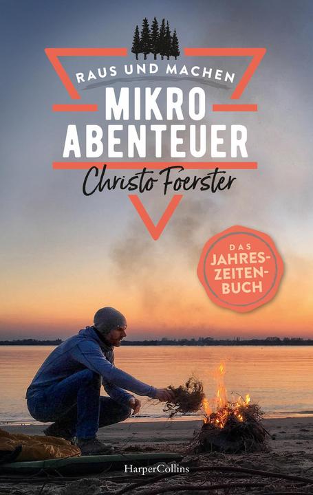Microadventure - The Seasons Book (German, Christo Foerster, 2021)