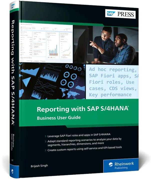 Produktbild Reporting with SAP S/4HANA: Business User Guide (Englisch, Brijesh Singh, 2023)