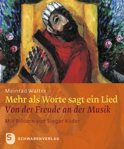 Produktbild Mehr als Worte sagt ein Lied (Deutsch, Meinrad Walter, 2011)