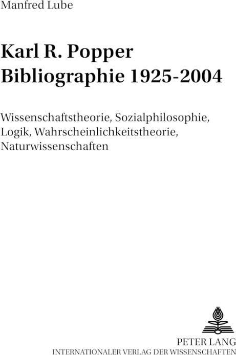 Produktbild Karl R. Popper Bibliographie 1925-2004 (Deutsch, Manfred Lube, 2005)
