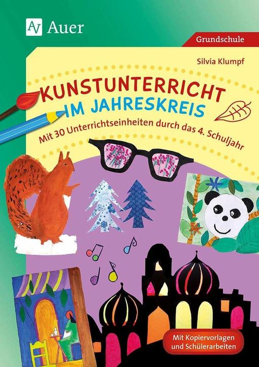 Produktbild Kunstunterricht im Jahreskreis (Deutsch, Silvia Klumpf, 2020)