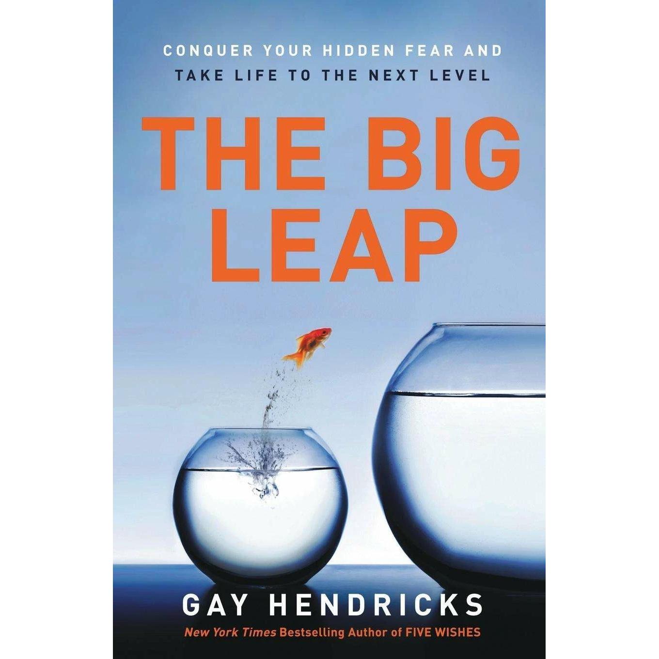 The Big Leap, Ratgeber von Gay Hendricks
