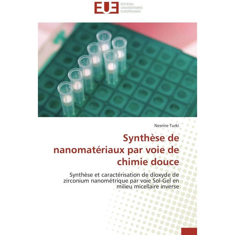 Synthèse de nanomatériaux par voie de chimie douce, Fachbücher von Nesrine Turki