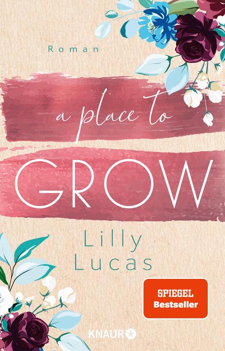 Produktbild A Place to Grow (Deutsch, Lilly Lucas, 2022)