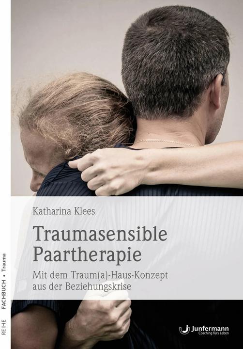 Produktbild Traumasensible Paartherapie (Deutsch, Katharina Klees, 2018)