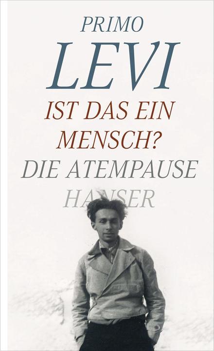 Produktbild Ist das ein Mensch? / Die Atempause (Deutsch, Primo Levi, 2011)