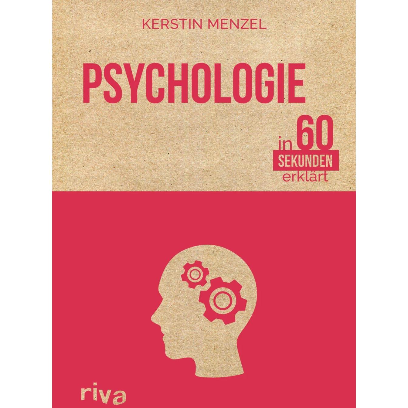 Psychologie in 60 Sekunden erklärt, Sachbücher von Kerstin Menzel