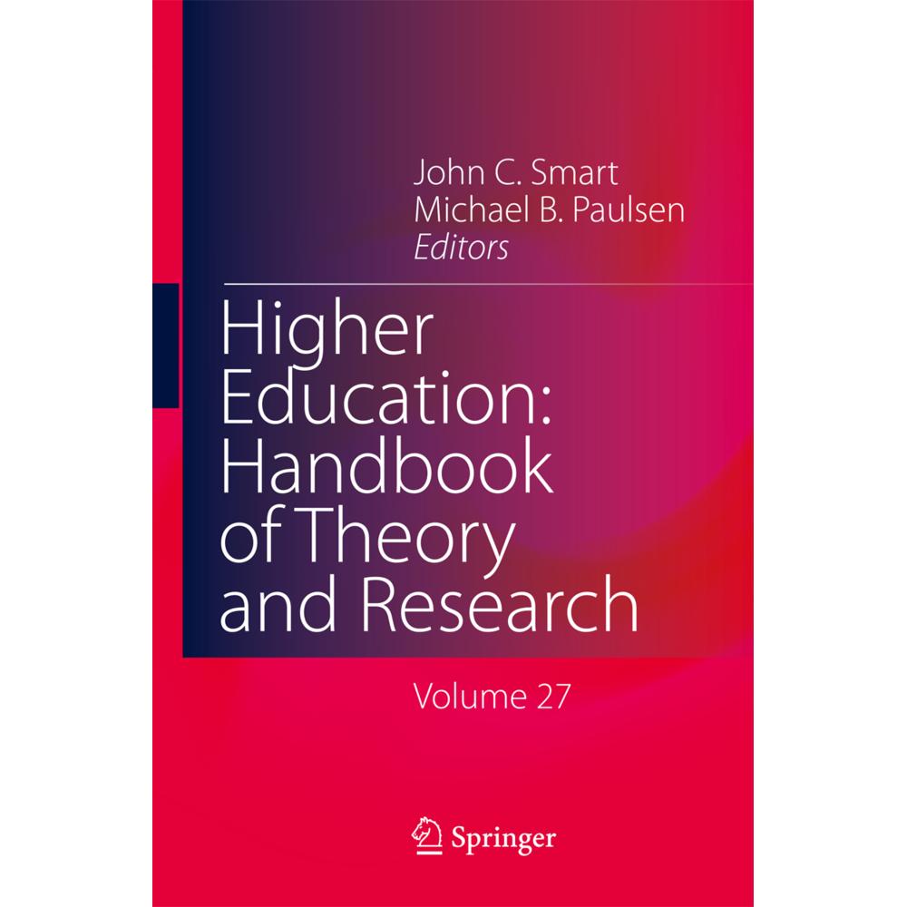 Higher Education: Handbook of Theory and Research, Fachbücher von Michael B. Paulsen, John C. Smart