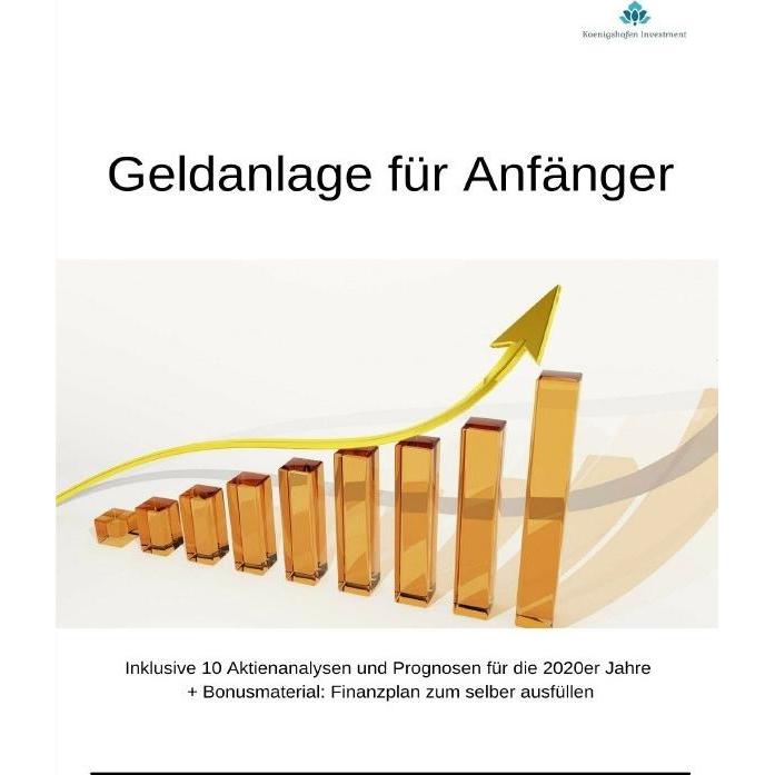 Geldanlage für Anfänger, Ratgeber von Julius Königshofen
