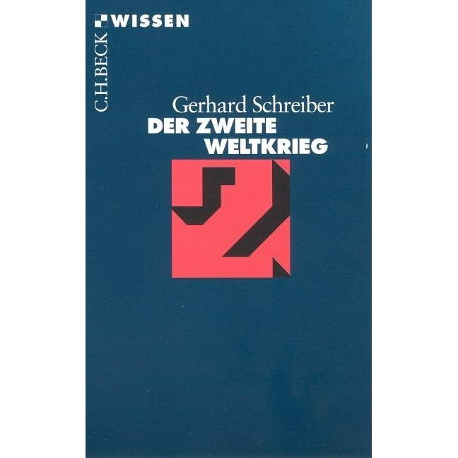 Der zweite Weltkrieg, Sachbücher von Gerhard Schreiber