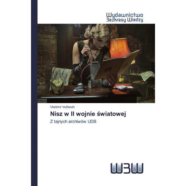Nisz w II wojnie swiatowej, Fachbücher von Vladimir Vuckovic