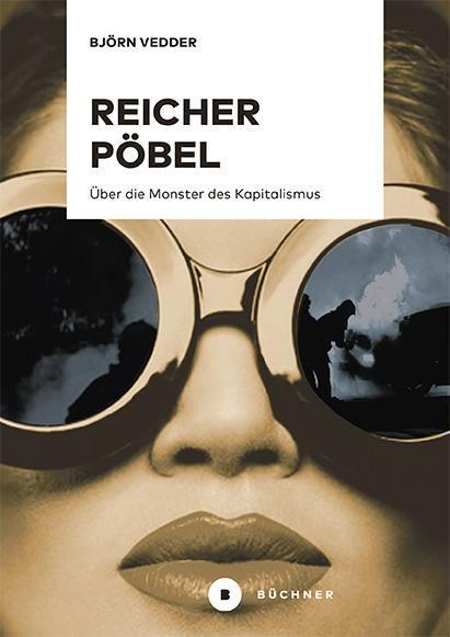 Produktbild Reicher Pöbel (Deutsch, Bjorn Vedder, 2018)