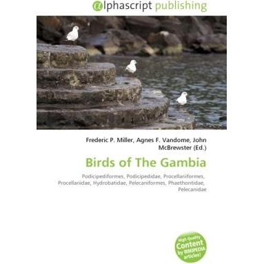 Birds of The Gambia, Fachbücher von Frederic P. Miller, Agnes F. Vandome, John McBrewster