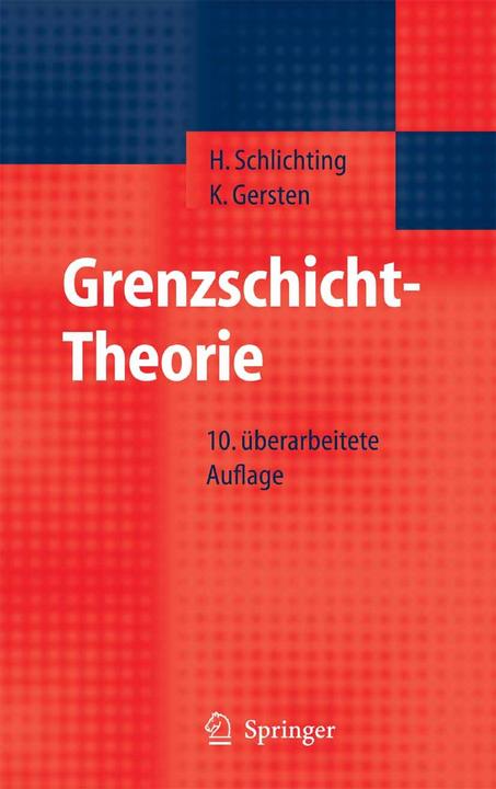 Produktbild Grenzschicht-Theorie (Deutsch, Hermann Schlichting, Klaus Gersten, 2006)
