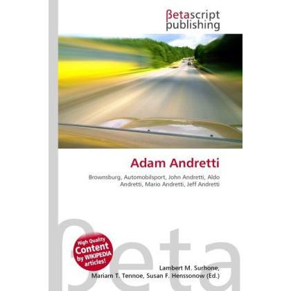 Thumbnail - Adam Andretti, Ratgeber von Lambert M. Surhone, Miriam T. Timpledon, Susan F. Marseken