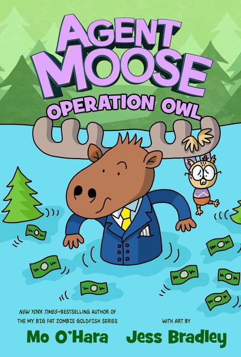 Produktbild Agent Moose: Operation Owl (Englisch, Jess Bradley, Mo O'Hara, 2022)