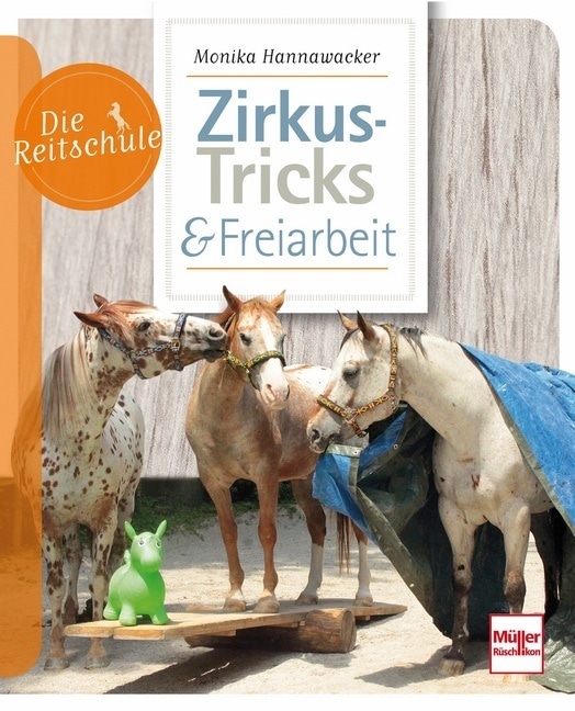 Produktbild Zirkus-Tricks & Freiarbeit (Deutsch, Monika Hannawacker, 2022)