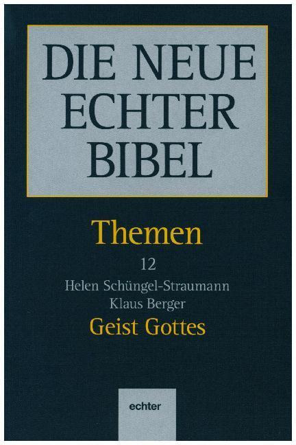 Produktbild Die Neue Echter-Bibel. Kommentar / Themen / Geist Gottes (Deutsch, Helene Schüngel-Straumann, Klaus Berger, 2017)