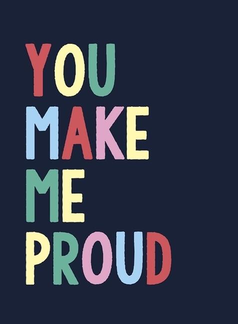 You Make Me Proud (Englisch, 2021)