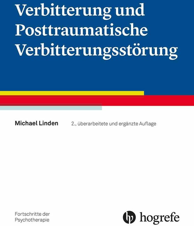 Immagine prodotto Verbitterung und Posttraumatische Verbitterungsstörung (Tedesco, Michael Linden, 2023)