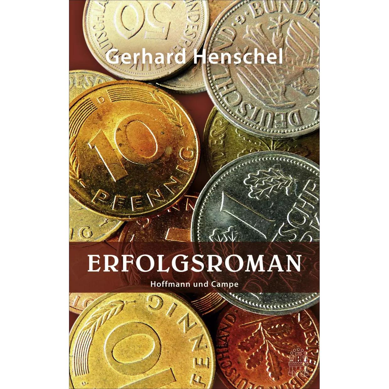 Erfolgsroman, Belletristik von Gerhard Henschel