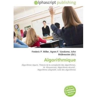 Algorithmique, Fachbücher von Agnes F. Vandome, Frederic P. Miller, John McBrewster
