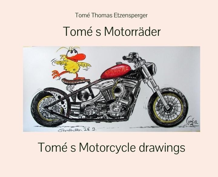 Produktbild Tomé s Motorräder / Tomé s Motorcycles (Tomé Etzensperger, 2024)