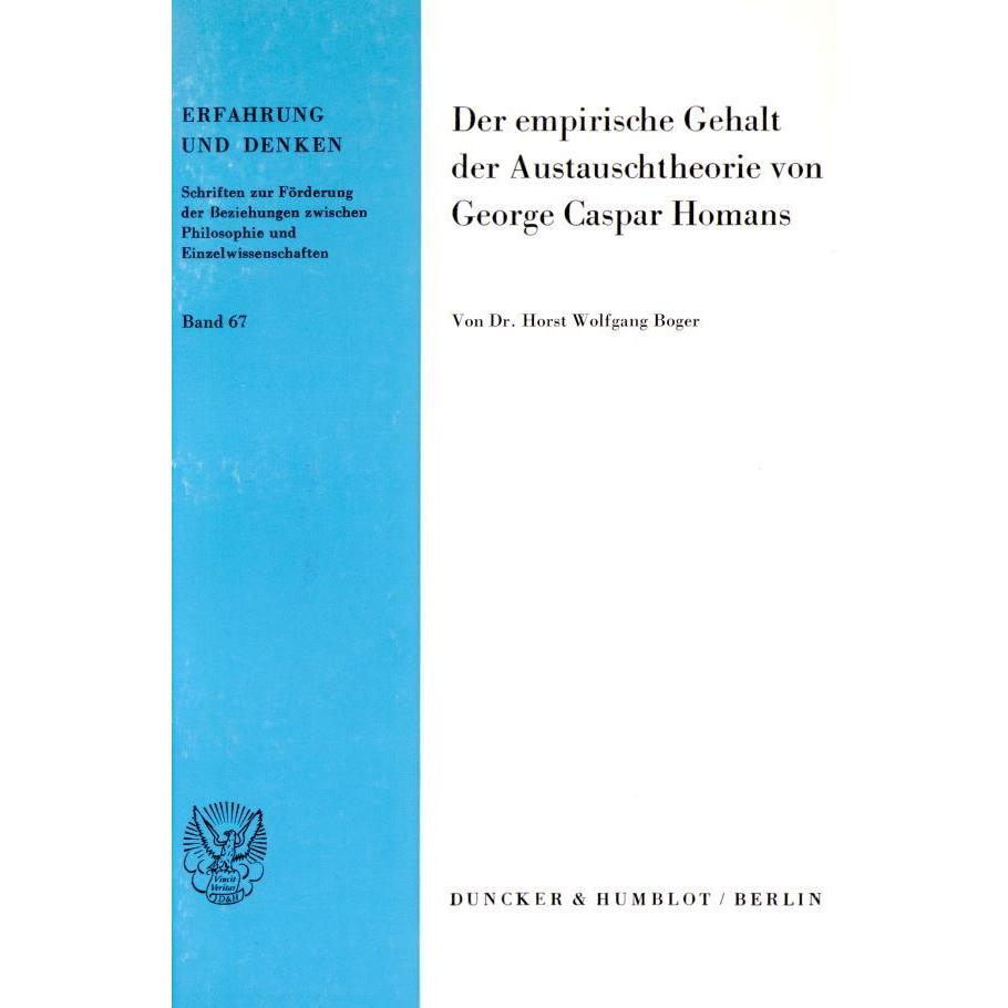 Der empirische Gehalt der Austauschtheorie von George Caspar Homans., Fachbücher