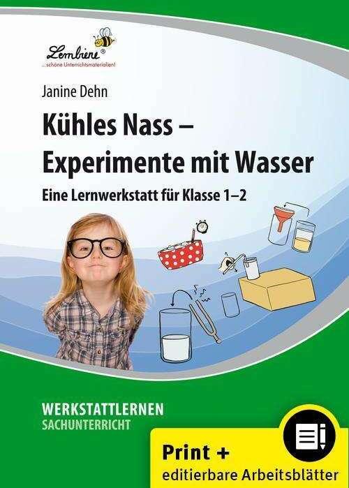 Produktbild Kühles Nass - Experimente mit Wasser. Grundschule, Sachunterricht, Klasse 1-2 (Deutsch, Janine Dehn, 2023)