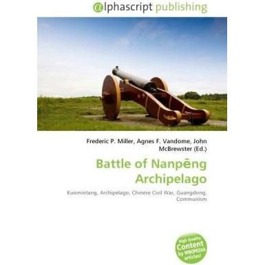 Battle of Nanp ng Archipelago, Fachbücher von Agnes F. Vandome, Frederic P. Miller, John McBrewster