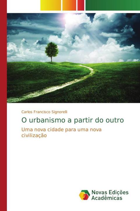 Actual product image O urbanismo a partir do outro (German, Carlos Francisco Signorelli, 2014)