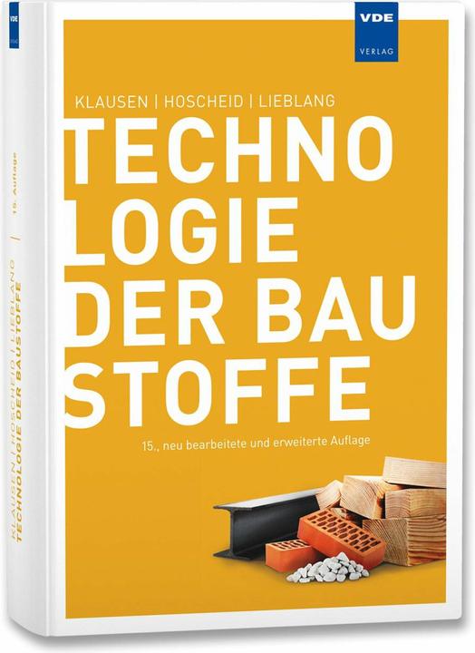 Produktbild Technologie der Baustoffe (Deutsch, Dietmar Klausen, Peter Lieblang, Rudolf Hoscheid, 2013)