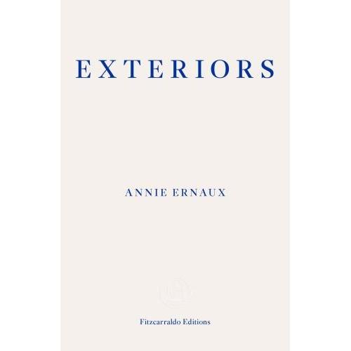 Thumbnail - Exteriors, Belletristik von Annie Ernaux, Tanya Leslie