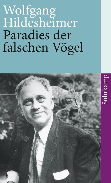 Produktbild Paradies der falschen Vögel (Deutsch, Wolfgang Hildesheimer, 2010)