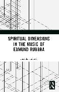 Produktbild Spiritual Dimensions in the Music of Edmund Rubbra (Englisch, Lucinda Cradduck, 2024)