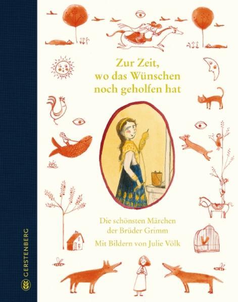 Zur Zeit, wo das Wünschen noch geholfen hat (Deutsch, Brüder Grimm, Julie Völk, 2021)