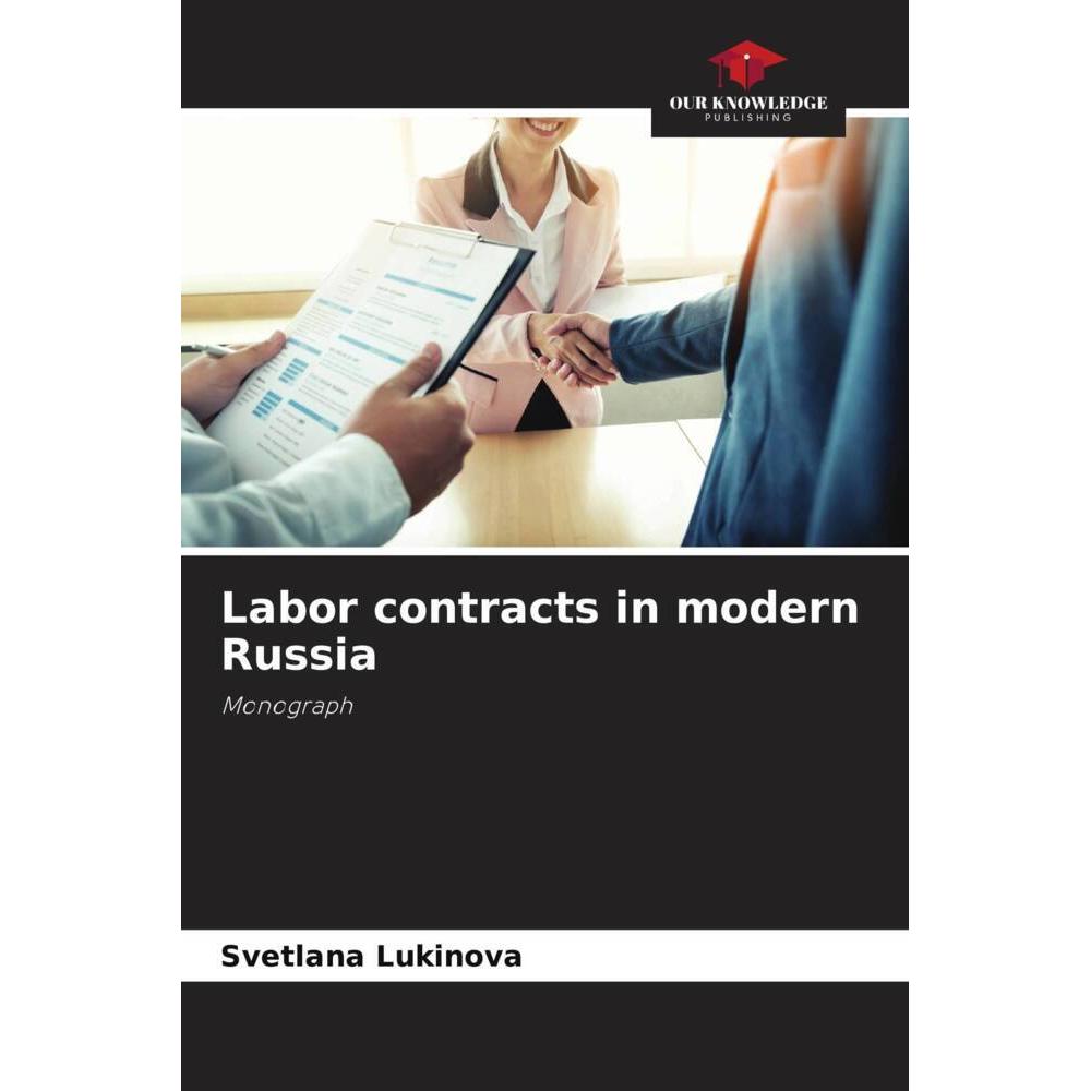 Labor contracts in modern Russia, Fachbücher von Svetlana Lukinova